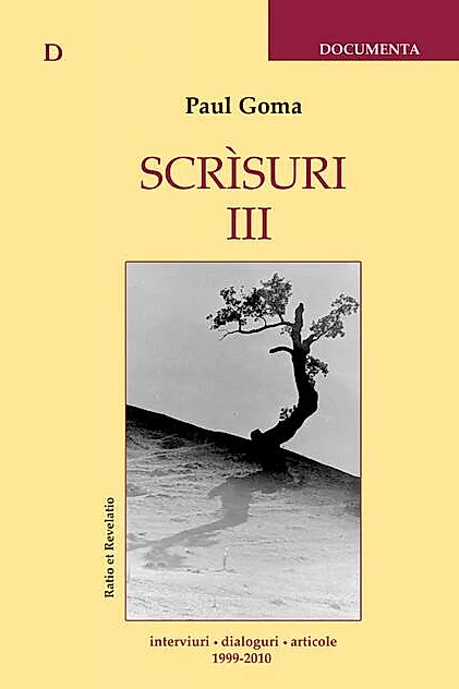 Scrisuri III (1999-2010) - interviuri, dialoguri, articole