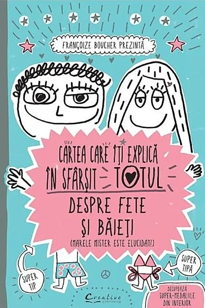 Cartea care îţi explică în sfârşit totul despre fete şi băieţi