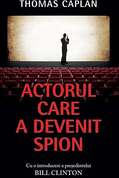 Actorul care a devenit spion
