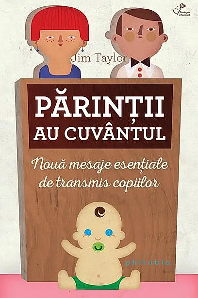 Părinții au cuvântul. Nouă mesaje esențiale de transmis copiilor