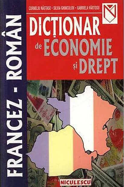 Dicţionar de economie şi drept francez-român