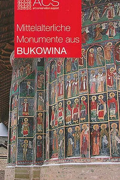 Mittelalterliche Monumente Aus Bukowina
