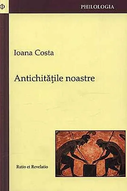Antichităţile noastre