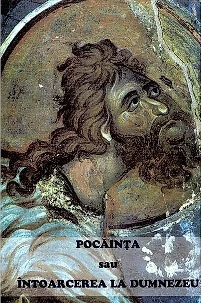 Pocăinţa sau întoarcerea la Dumnezeu