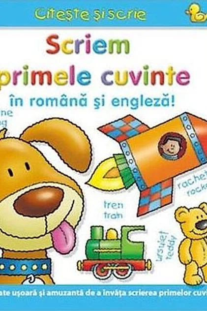 Scriem primele cuvinte în română şi engleză ! Citește și scrie