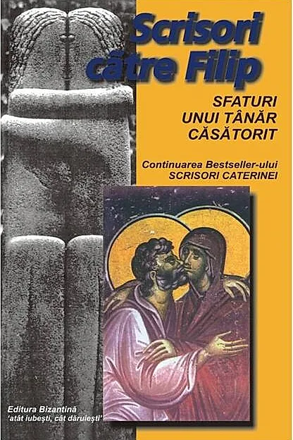 Scrisori către Filip. Sfaturi unui tânăr căsătorit