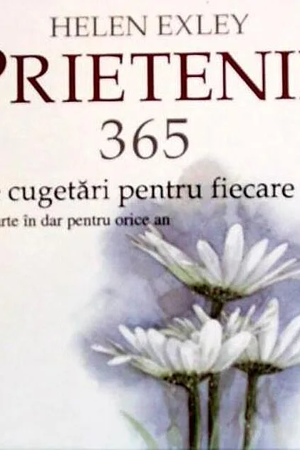 365 de zile: prietenie