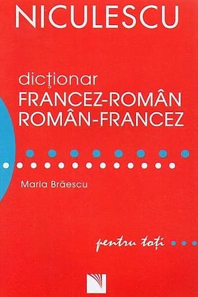 Dicţionar francez-român/român-francez