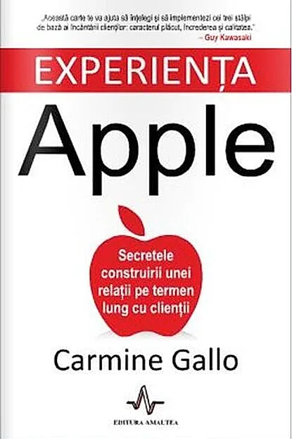Experienţa Apple. Secretele construirii unei relaţii pe termen lung cu clienţii