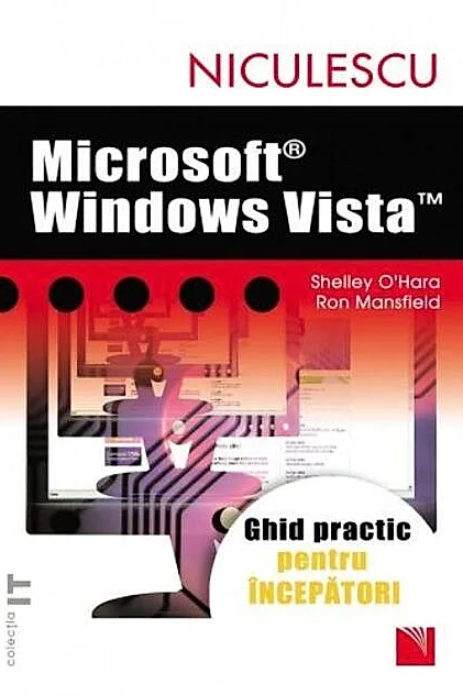Microsoft Windows Vista. Ghid practic pentru începători