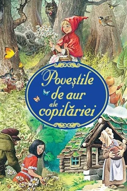Poveştile de aur ale copilăriei