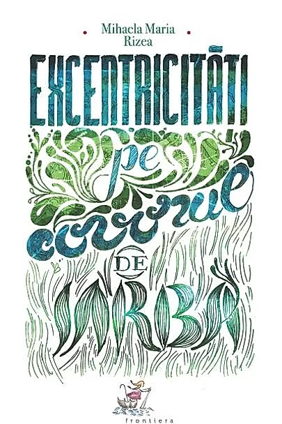 Excentricităţi pe covorul de iarbă
