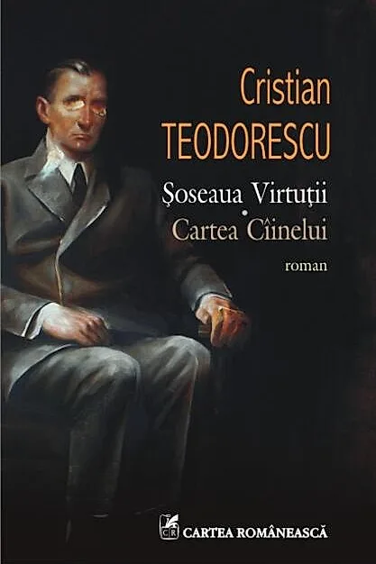 Şoseaua Virtuţii. Cartea Cîinelui