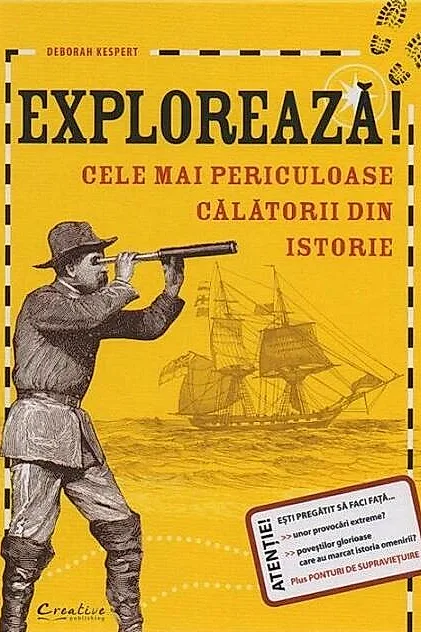 Explorează! Cele mai periculoase călătorii din istorie