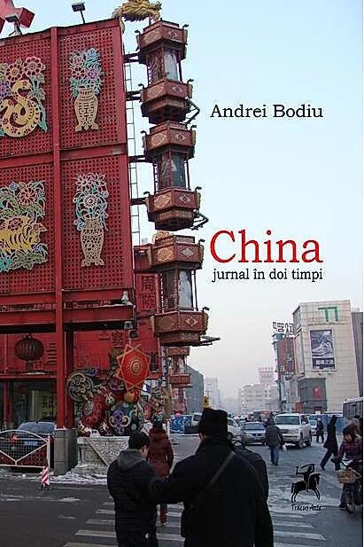 China. Jurnal în doi timpi