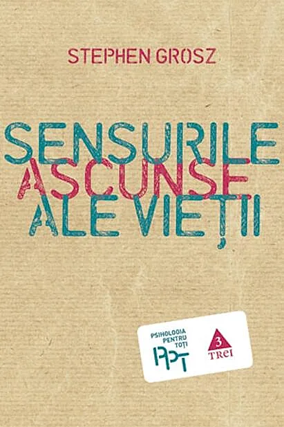 Sensurile ascunse ale vieţii