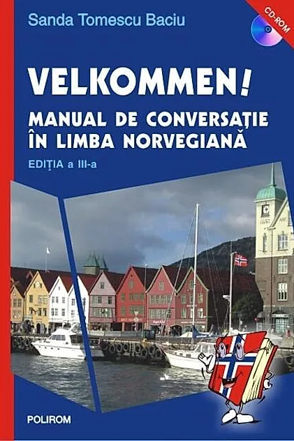 Velkommen! Manual de conversaţie în limba norvegiană