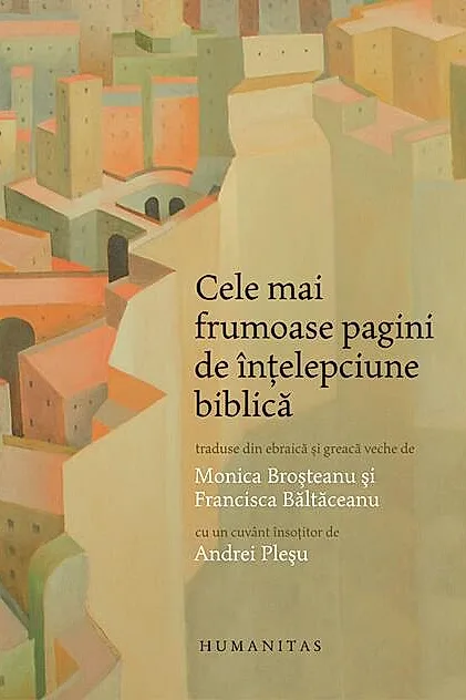 Cele mai frumoase pagini de înțelepciune biblică