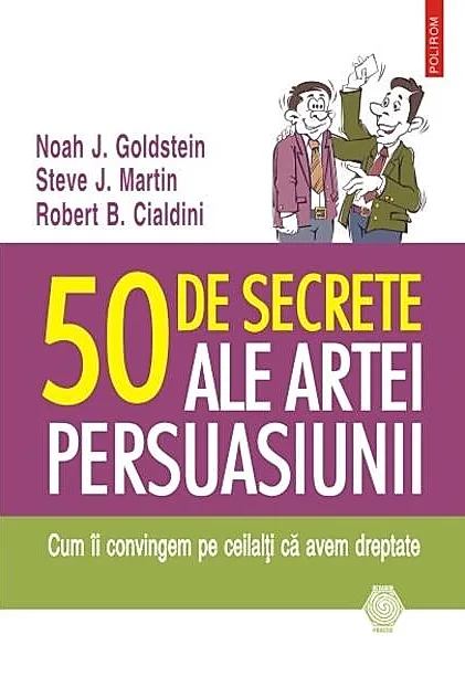 50 de secrete ale artei persuasiunii