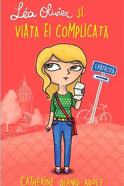 Léa Olivier și viața ei complicată (Vol 1) Rătăcită