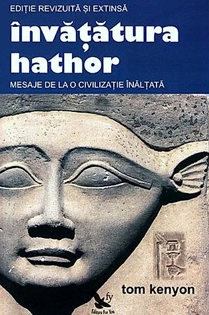 Învățătura Hathor. Mesaje de la o civilizație înălțată (carte + 2 CD)
