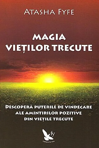 Magia vieţilor trecute