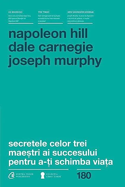 Secretele celor trei maeștri ai succesului pentru a-ți schimba viața