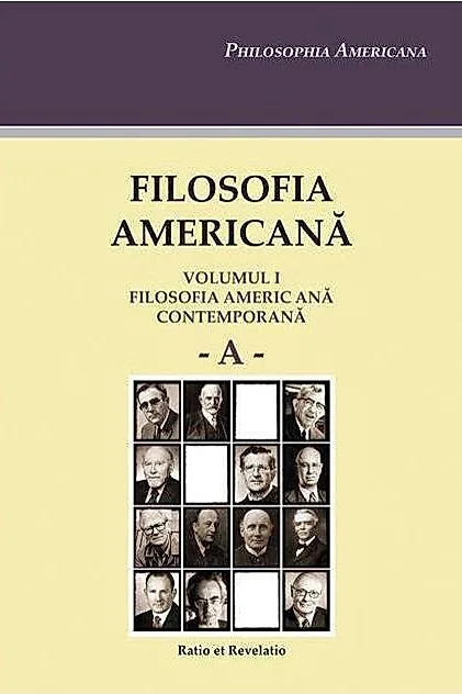 Filosofia americană (Vol. I). Filosofia americană contemporană A