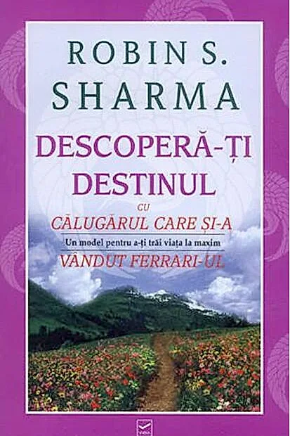 Descoperă-ţi destinul cu călugărul care şi-a vândut Ferrari-ul