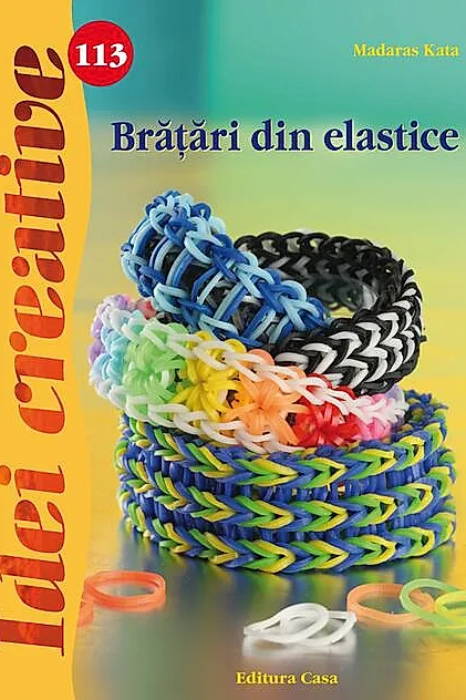 Brăţări din elastice. Idei creative 113