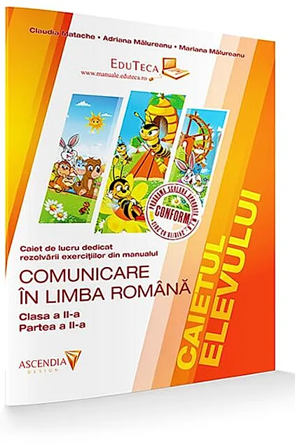 Caietul Elevului. Comunicare în Limba Română. Clasa a II-a. Partea a II-a