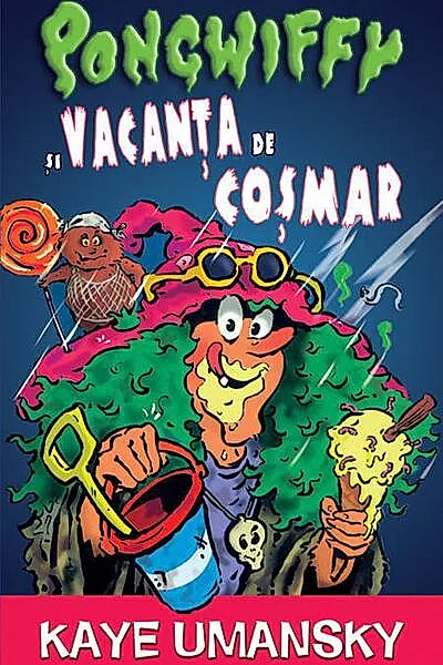 Pongwiffy și vacanța de coșmar