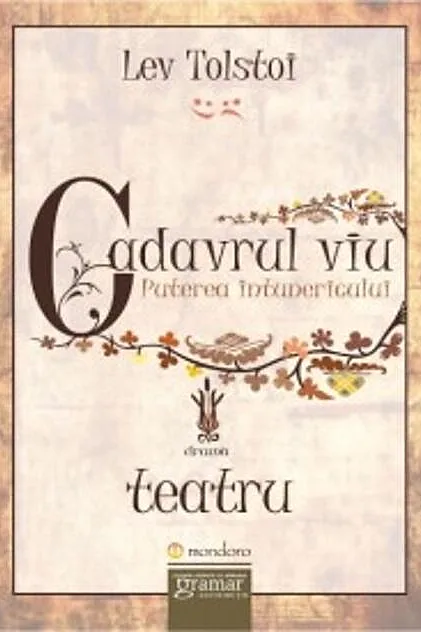 Cadavrul viu. Puterea întunericului