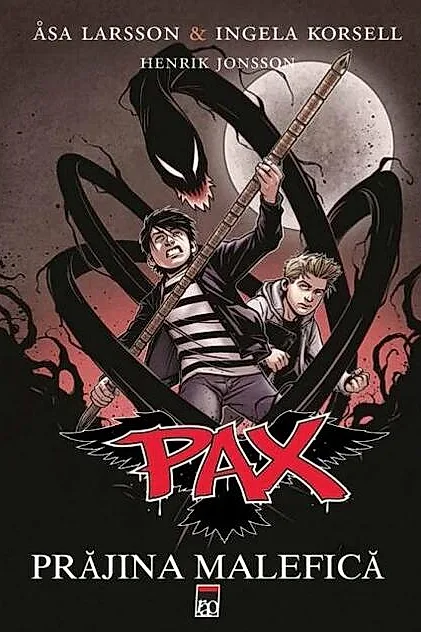 Prăjina malefică. Pax (Vol. 1)