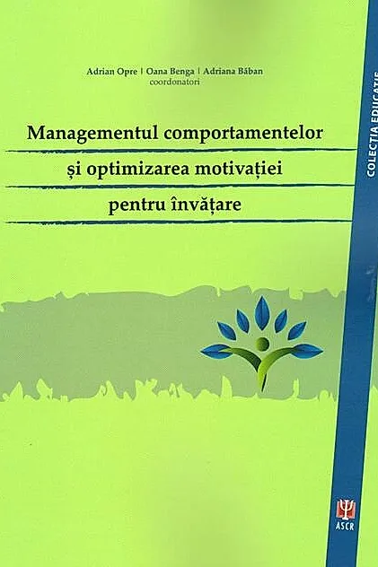 Managementul comportamentelor și optimizarea motivației pentru învățare