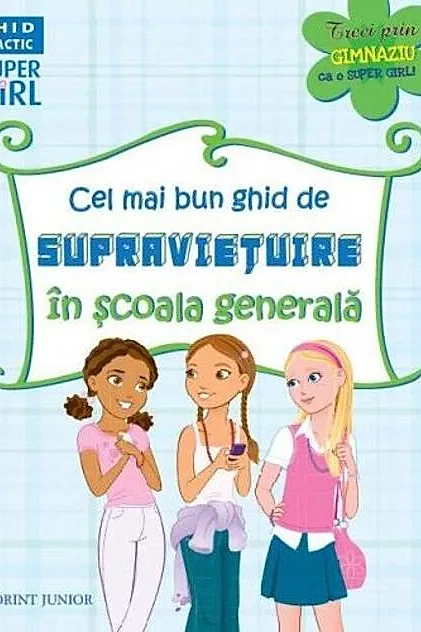 Cel mai bun ghid de supravieţuire în şcoala generală