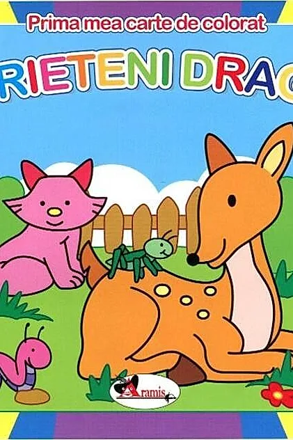 Prieteni dragi - prima mea carte de colorat