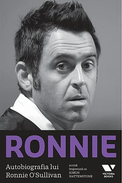 Ronnie. Autobiografia lui Ronnie O'Sullivan