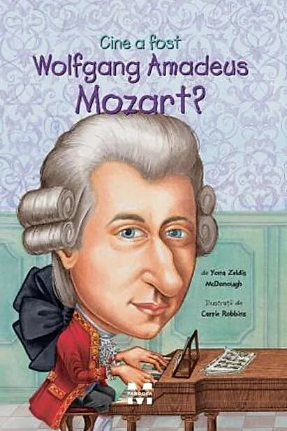 Cine a fost Wolfgang Amadeus Mozart?