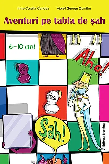 Aventuri pe tabla de șah (6-10 ani)