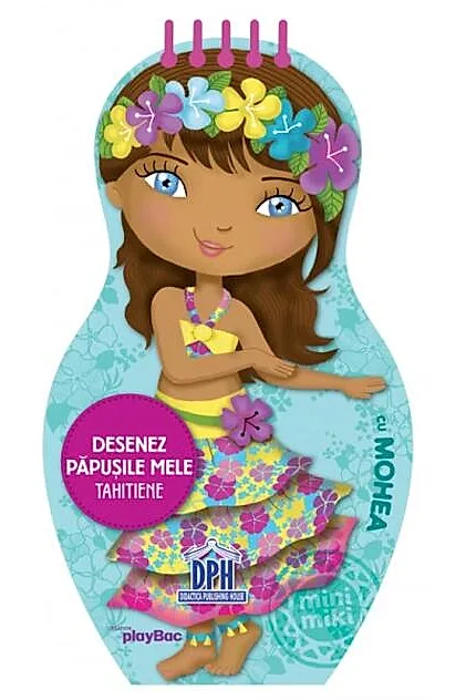 Desenez păpușile mele tahitiene cu Mohea