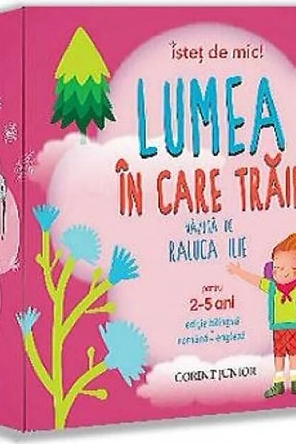 Cutie Isteț de mic! Lumea în care trăim. Bilingv român-englez (2-5 ani). 5 cărticele