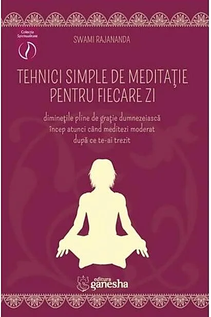 Tehnici simple de meditație pentru fiecare zi