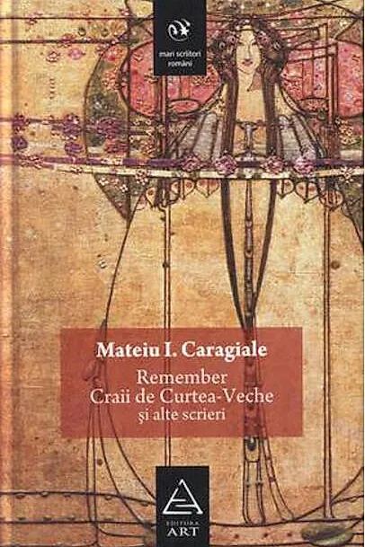 Remember | Craii de Curtea-Veche şi alte scrieri