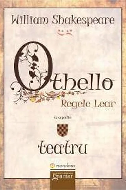 Othello. Regele Lear