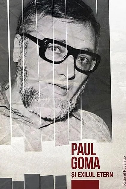Paul Goma și exilul etern