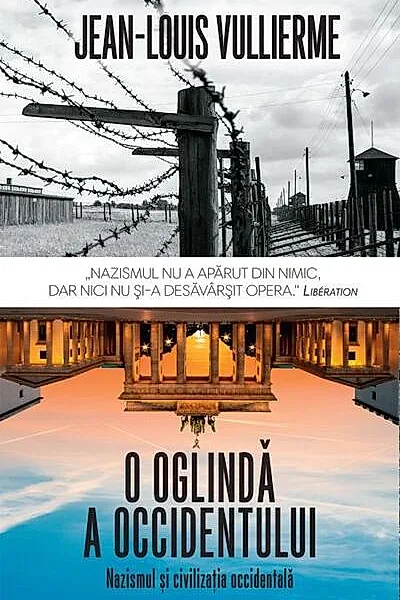 O oglindă a Occidentului. Nazismul și civilizația occidentală