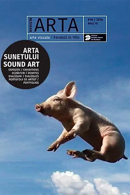 Revista ARTA #18/2016. Arta sunetului / Sound Art