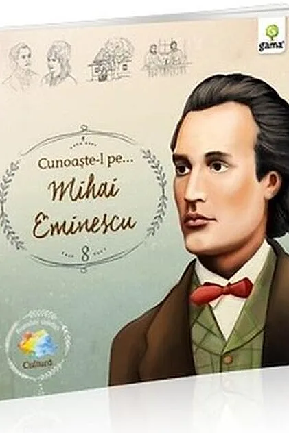 Cunoaște-l pe Mihai Eminescu (Vol. 8)