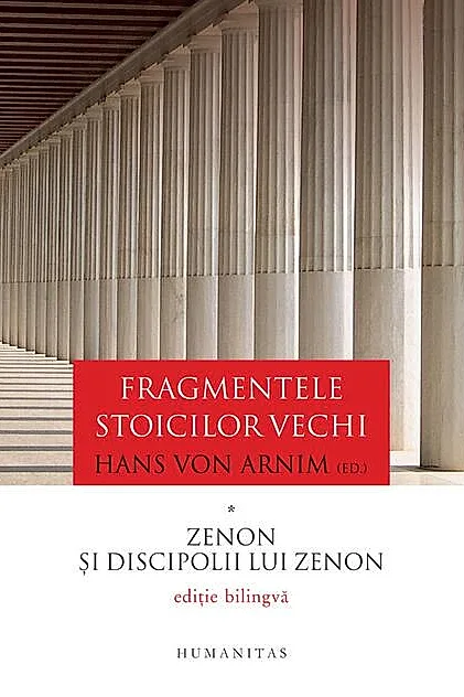 Fragmentele stoicilor vechi (Vol. 1)